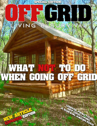 Special: What Not To Do Off Grid — cover
